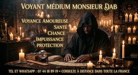 Monsieur DAB, Voyant Médium apprécué à Rennes, Cesson‑Sévigné et Betton en Bretagne , et Laval en Mayenne - Voyance Amoureuse précise - Tel et Whatsapp : 07 44 18 89 19